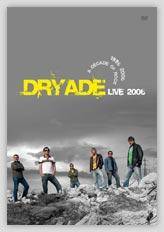 Dryade : Live 2006